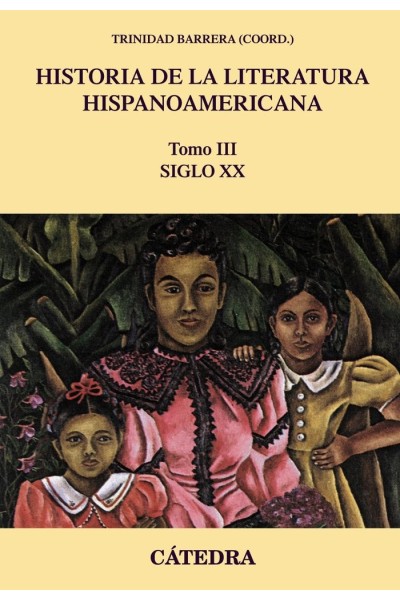 HISTORIA DE LA LITERATURA HISPANOAMERICANA III