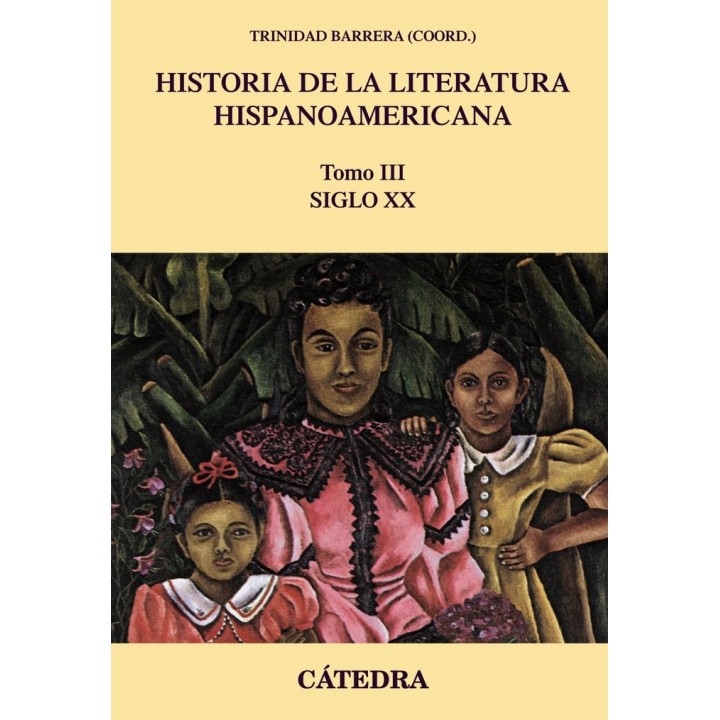 HISTORIA DE LA LITERATURA HISPANOAMERICANA III