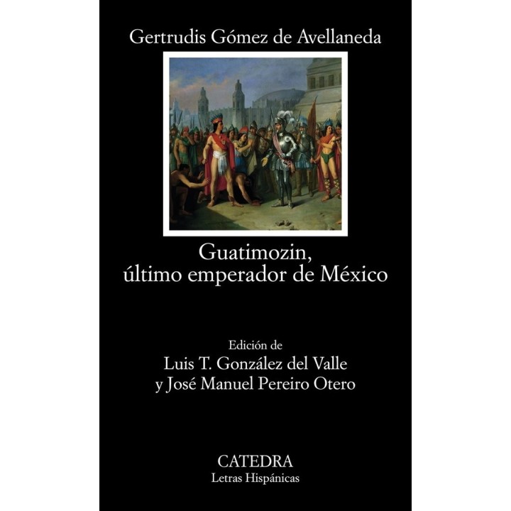 GUATIMOZIN ULTIMO EMPERADOR DE MEXICO