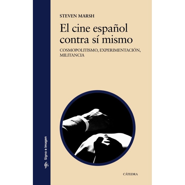 EL CINE ESPAÑOL CONTRA SI MISMO