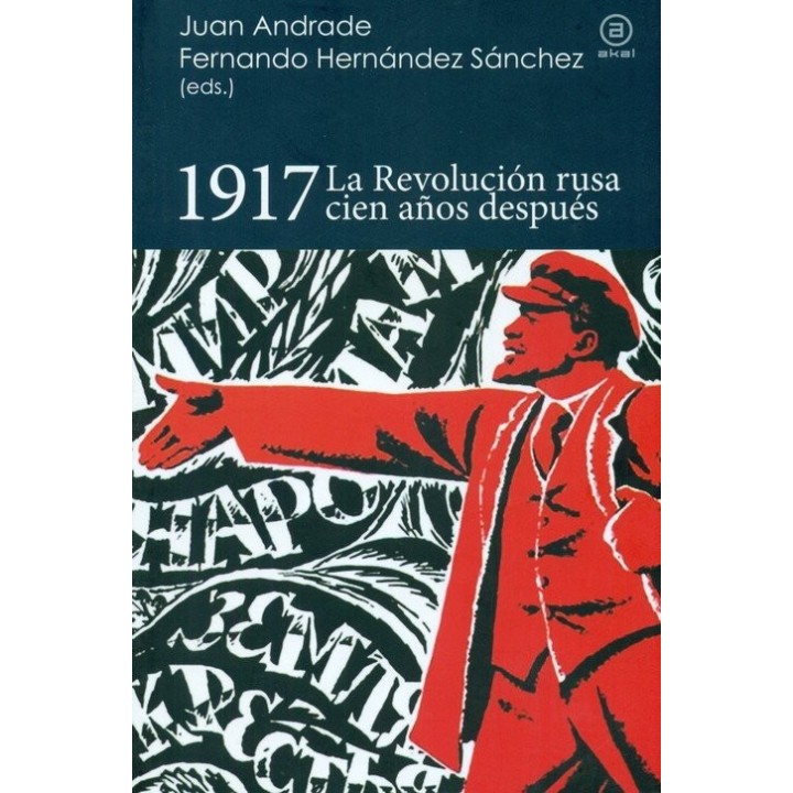 1917 LA REVOLUCION RUSA CIEN AÑOS DESPUES
