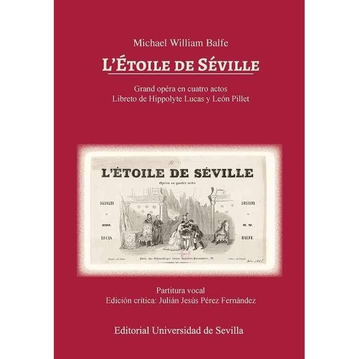 MICHAEL WILLIAM BALFE L'ETOILE DE SEVILLE