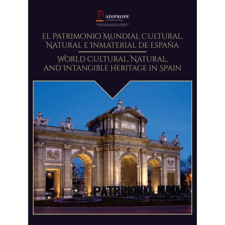 PATRIMONIO MUNDIAL CULTURAL NATURAL E INMATERIAL DE ESPANA