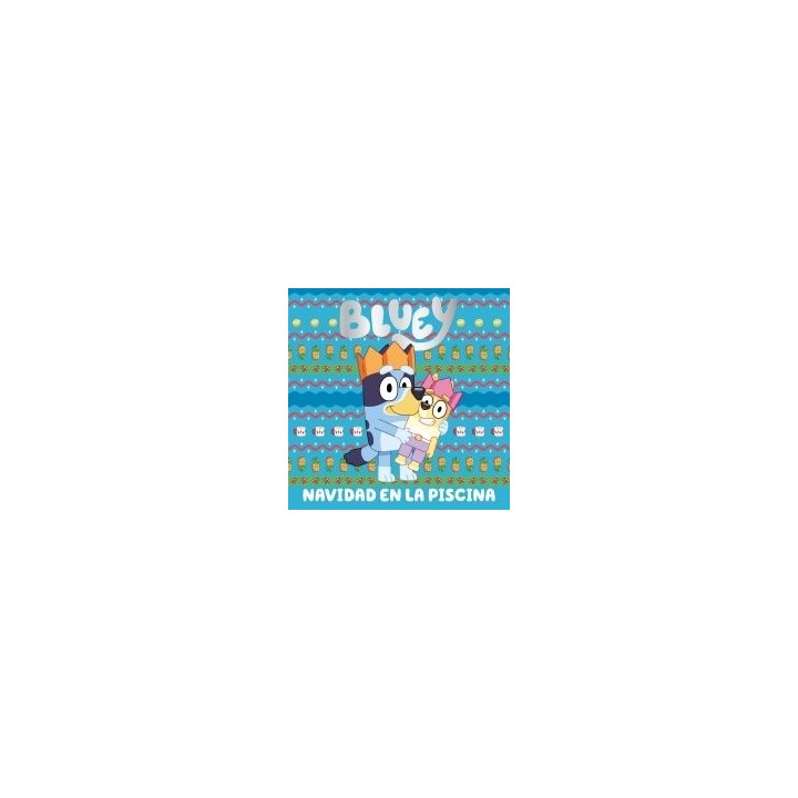 BLUEY UN CUENTO NAVIDAD EN LA PISCINA