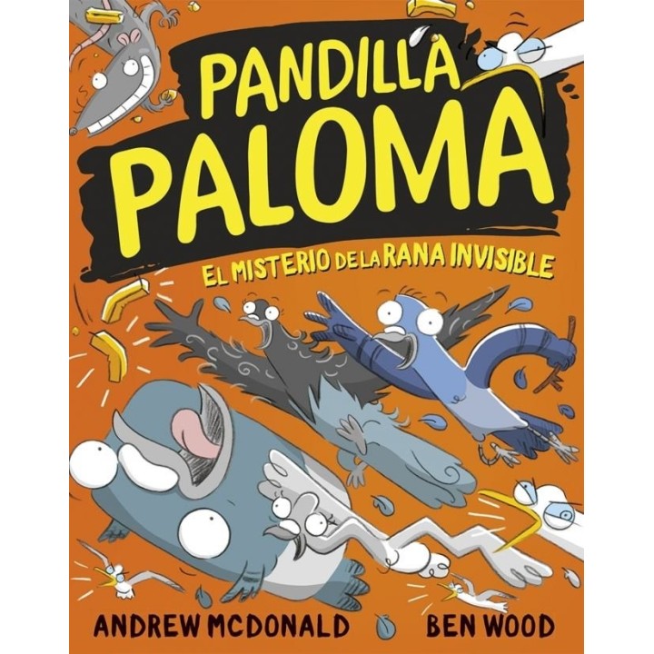 PANDILLA PALOMA 4 EL MISTERIO DE LA RANA INVISIBLE