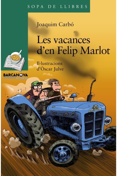 LES VACANCES D ' EN FELIP MARLOT