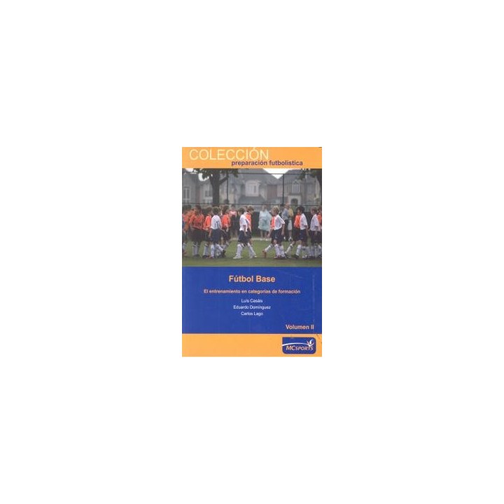 FUTBOL BASE I ENTRENAMIENTO EN CATEGORIAS DE FORMACION