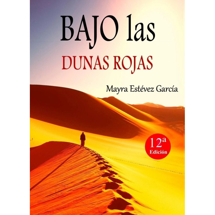 BAJO LAS DUNAS ROJAS