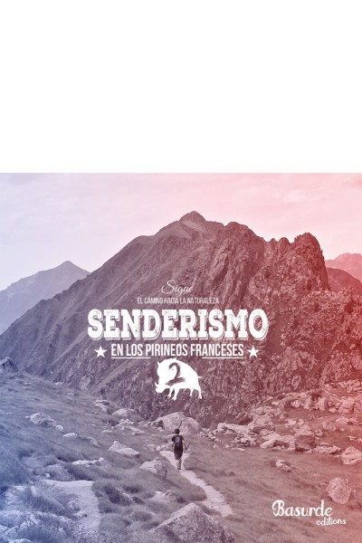 SENDERISMO EN LOS PIRINEOS FRANCESES 2