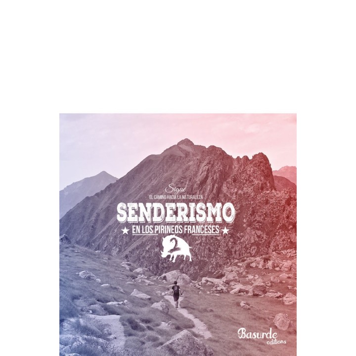 SENDERISMO EN LOS PIRINEOS FRANCESES 2