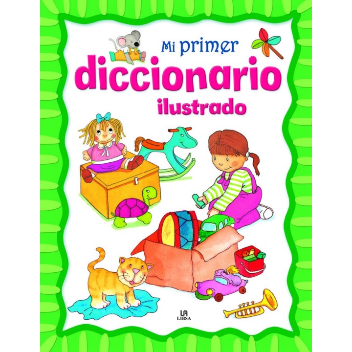 MI PRIMER DICCIONARIO ILUSTRADO