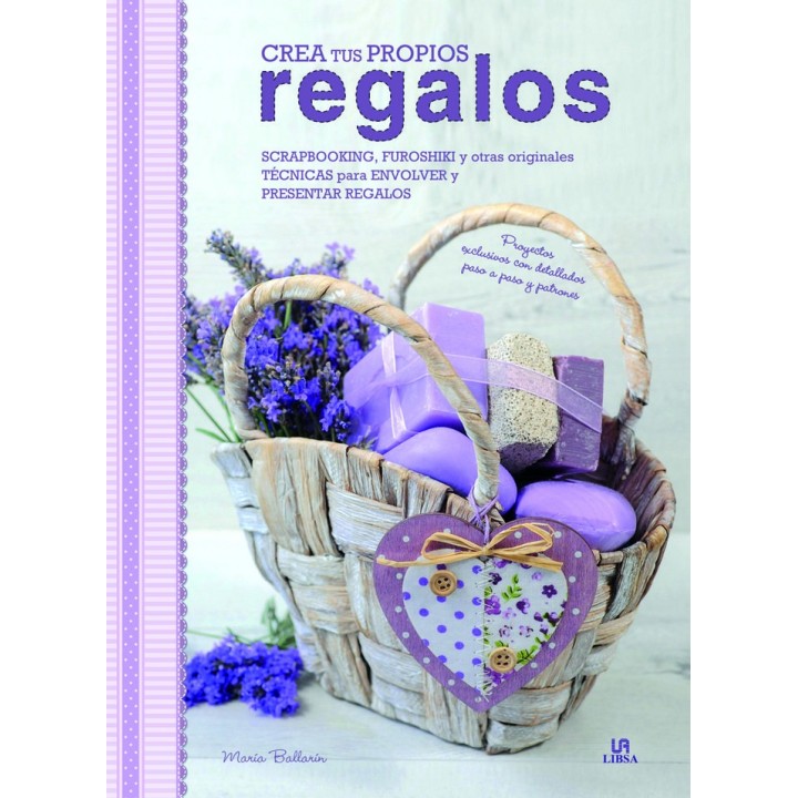 CREA TUS PROPIOS REGALOS