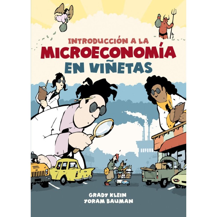INTRODUCCION A LA MICROECONOMIA EN VIÑETAS