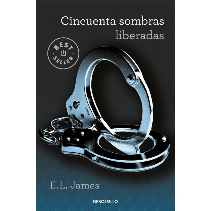 CINCUENTA SOMBRAS LIBERADAS CINCUENTA SOMBRAS 3