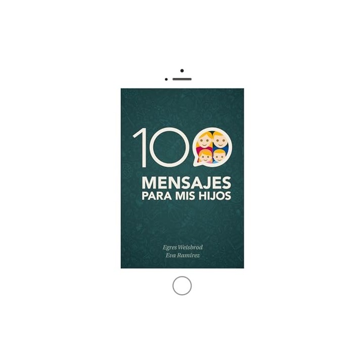 100 MENSAJES PARA MIS HIJOS