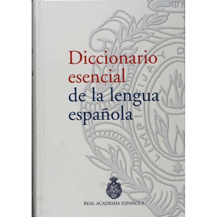 DICCIONARIO ESENCIAL RAE