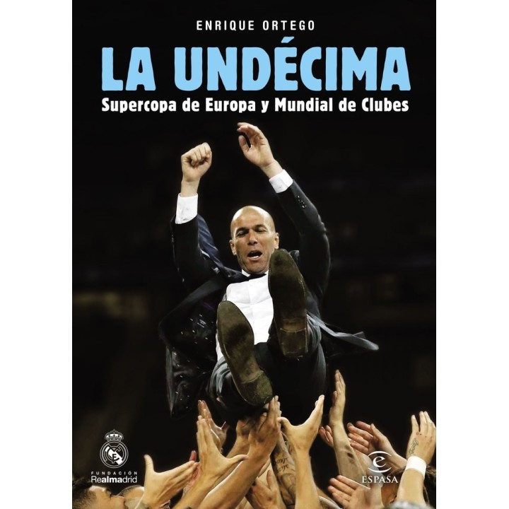 UNDECIMA SUPERCOPA DE EUROPA Y MUNDIAL DE CLUBES