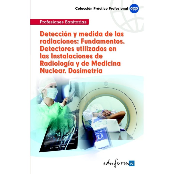 DETECCION Y MEDIDA DE LAS RADIACIONES