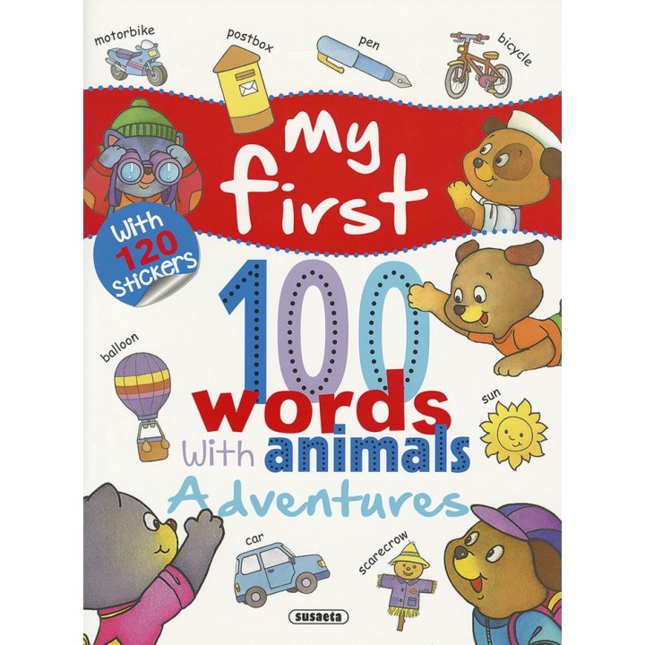 ADVENTURES WITH 120 STICKERS MY FIRST 100 WORDS WITH ANIMAL