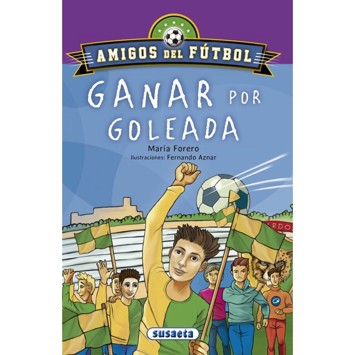 GANAR POR GOLEADA