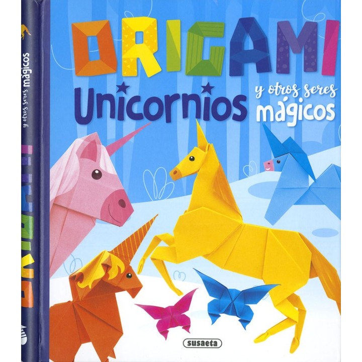 ORIGAMI UNICORNIOS Y OTROS SERES MAGICOS