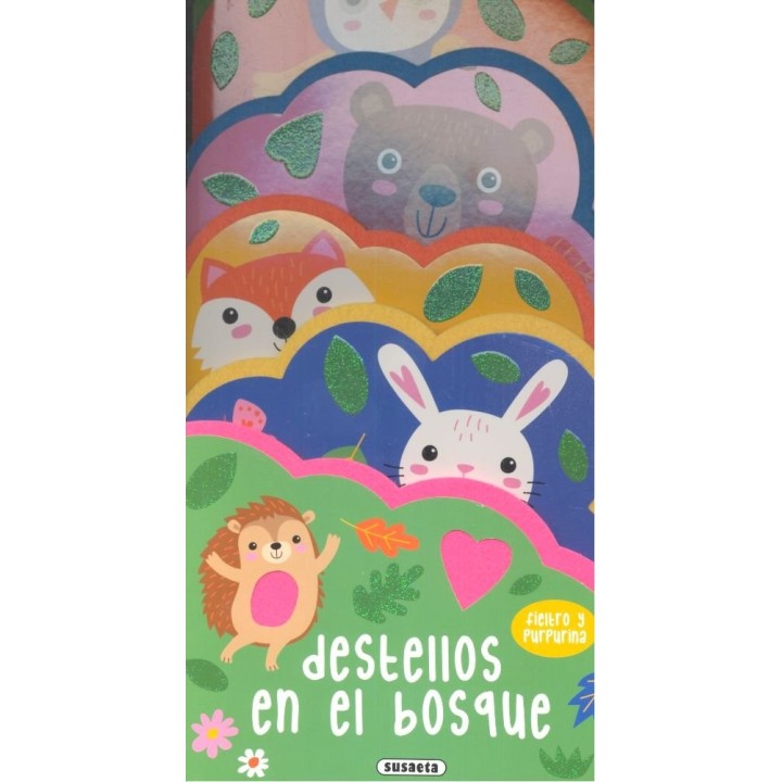 DESTELLOS EN EL BOSQUE