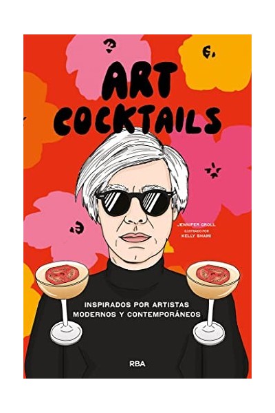 Art cocktails. Inspirados por artistas modernos y contemporáneos.