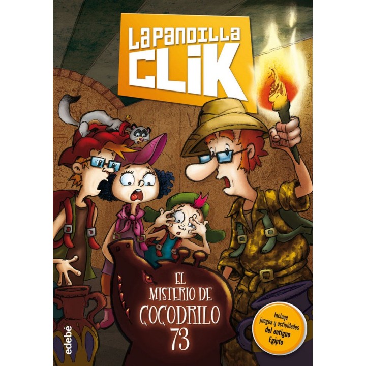 PANDILLA CLIK 2 EL MISTERIO DE COCODRILO 73