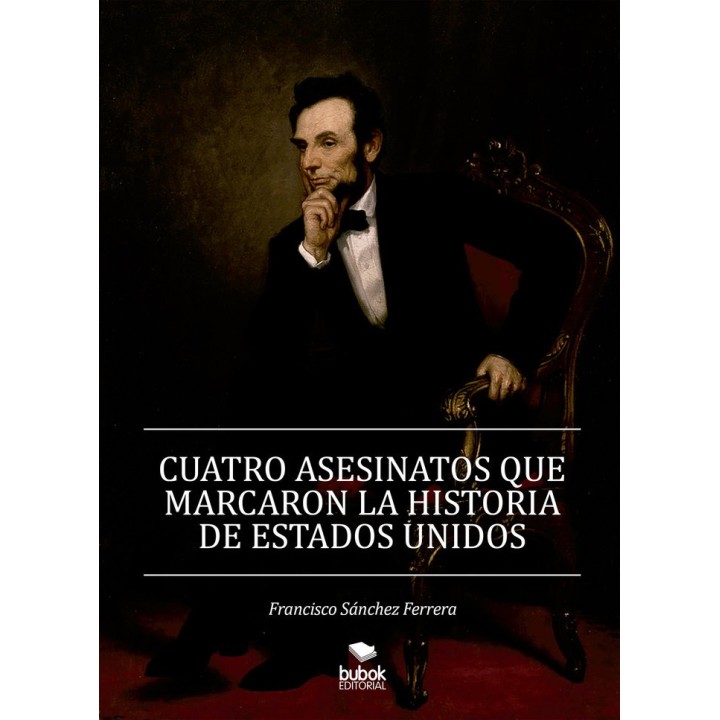 CUATRO ASESINATOS QUE MARCARON LA HISTORIA DE ESTADOS UNIDO
