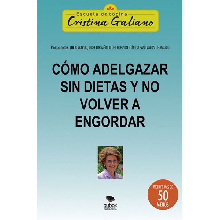 COMO ADELGAZAR SIN DIETAS Y NO VOLVER A ENGORDAR
