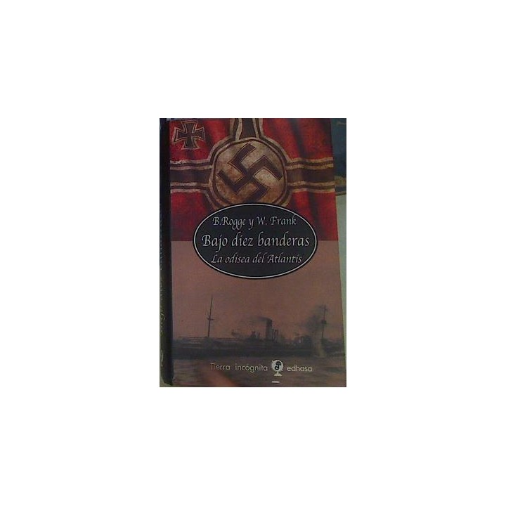 Bajo diez banderas : la odisea del Atlantis