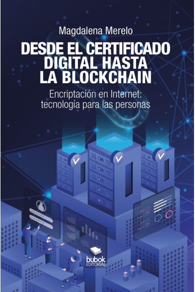 DESDE EL CERTIFICADO DIGITAL HASTA LA BLOCKCHAIN