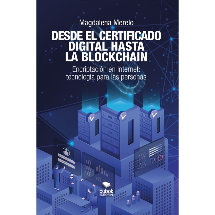 DESDE EL CERTIFICADO DIGITAL HASTA LA BLOCKCHAIN