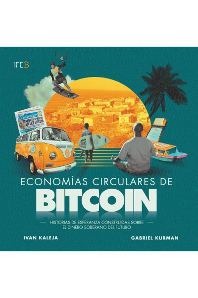 ECONOMIAS CIRCULARES DE BITCOIN