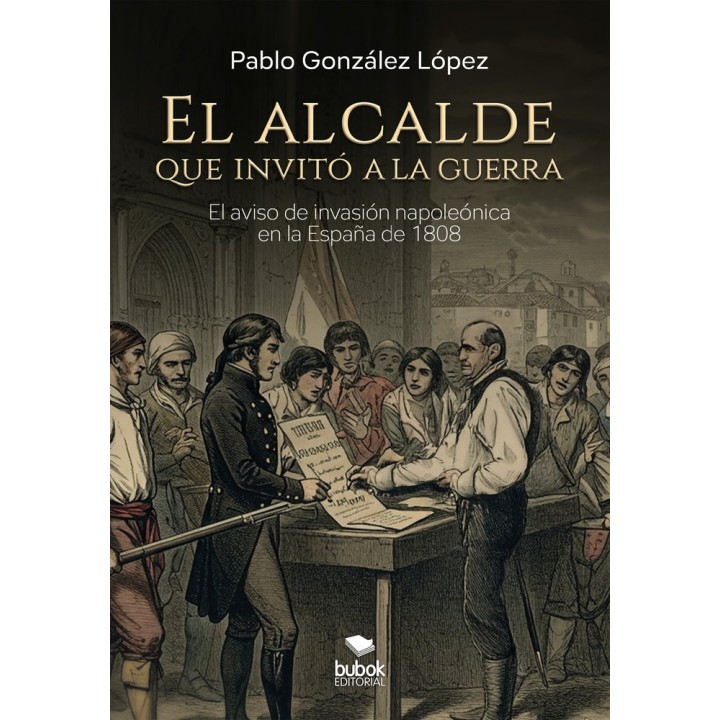 EL ALCALDE QUE INVITO A LA GUERRA