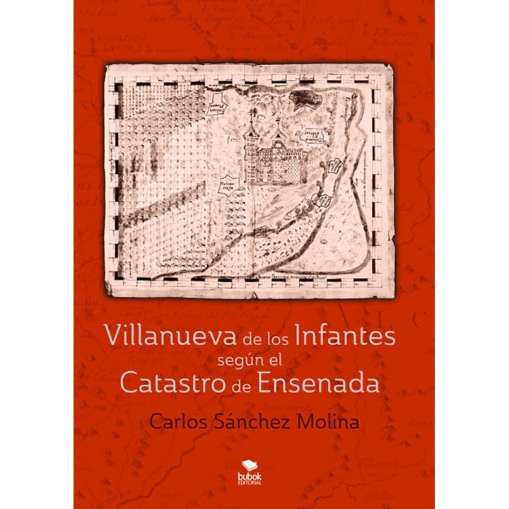 VILLANUEVA DE LOS INFANTES SEGUN EL CATASTRO DE ENSENADA