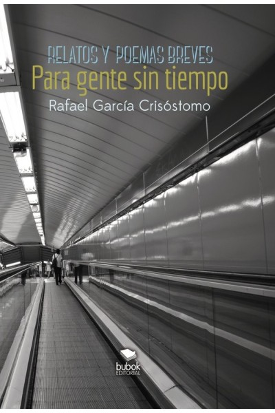 RELATOS Y POEMAS BREVES PARA GENTE SIN TIEMPO
