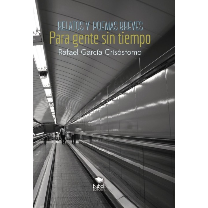 RELATOS Y POEMAS BREVES PARA GENTE SIN TIEMPO