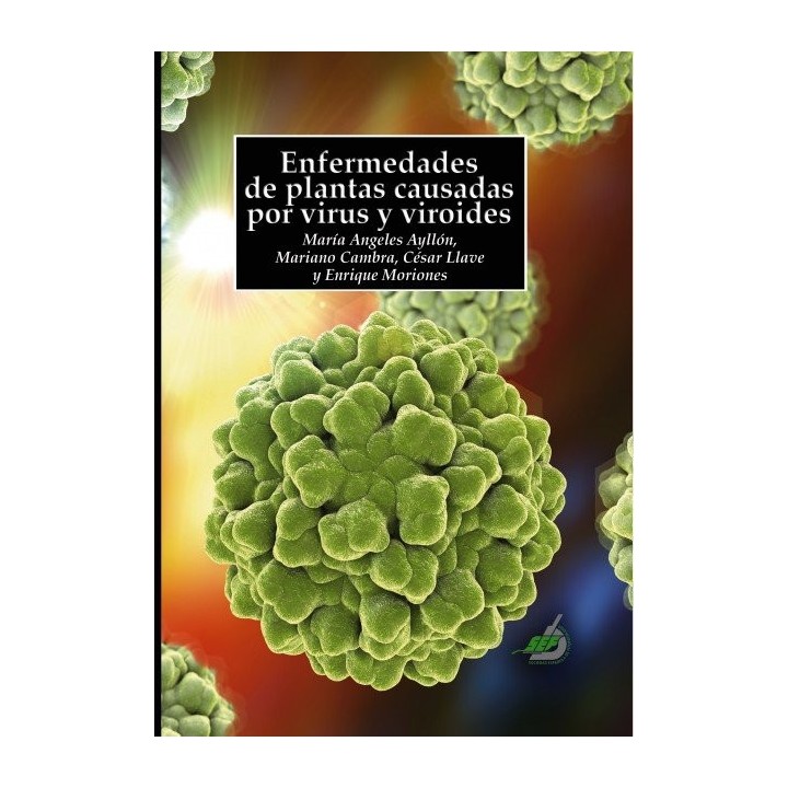 ENFERMEDADES DE PLANTAS CAUSADAS POR VIRUS Y VIROIDES