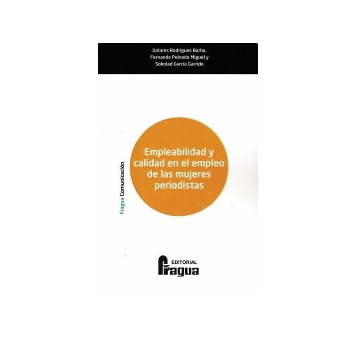 EMPLEABILIDAD Y CALIDAD EN EL EMPLEO DE LAS MUJERES PERIODIS