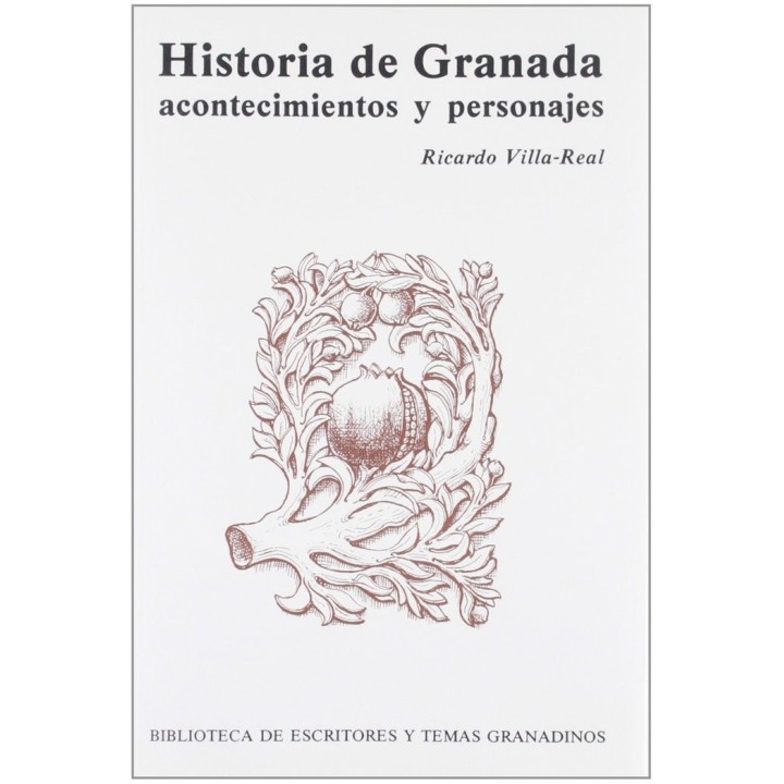 HA.DE GRANADA ACONTECIMIENTOS Y PERSONAJES