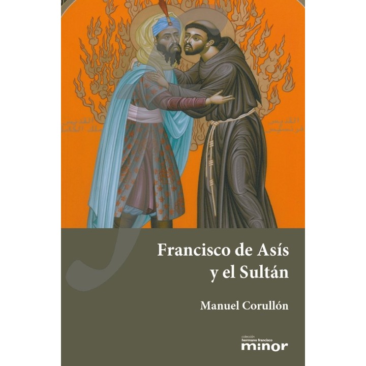 FRANCISCO DE ASIS Y EL SULTAN