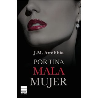 Por una mala mujer