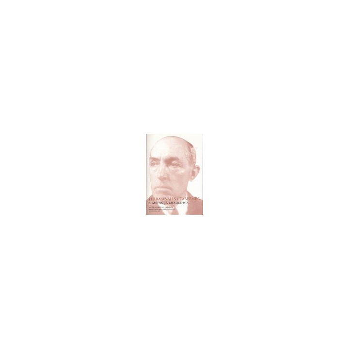 FERRAN VALLS I TABERNER SEMBLANÇA BIOGRAFICA