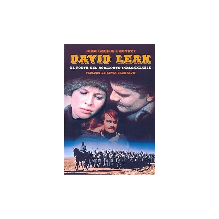 David Lean. El poeta del horizonte inalcanzable
