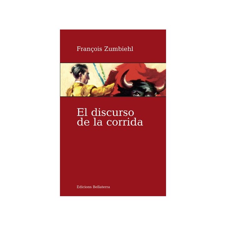 DISCURSO DE LA CORRIDA,EL