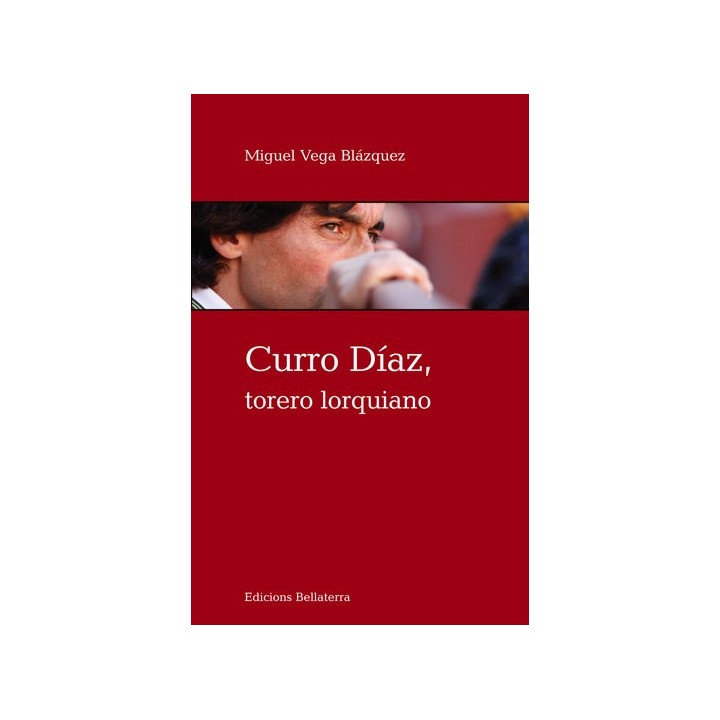 CURRO DIAZ TORERO LORQUIANO