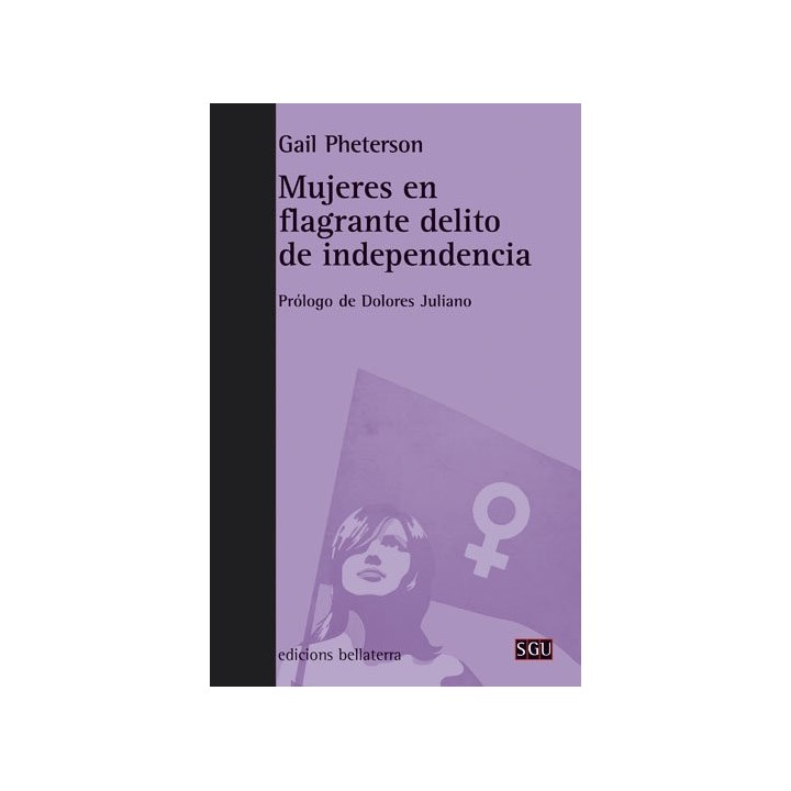 MUJERES EN FLAGRANTE DELITO DE INDEPENDENCIA