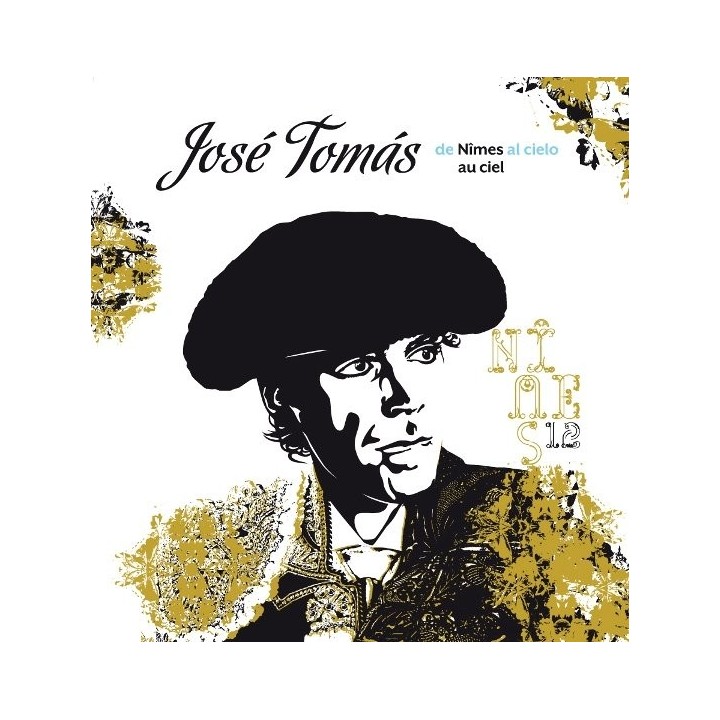JOSE TOMAS DE NIMES AL CIELO