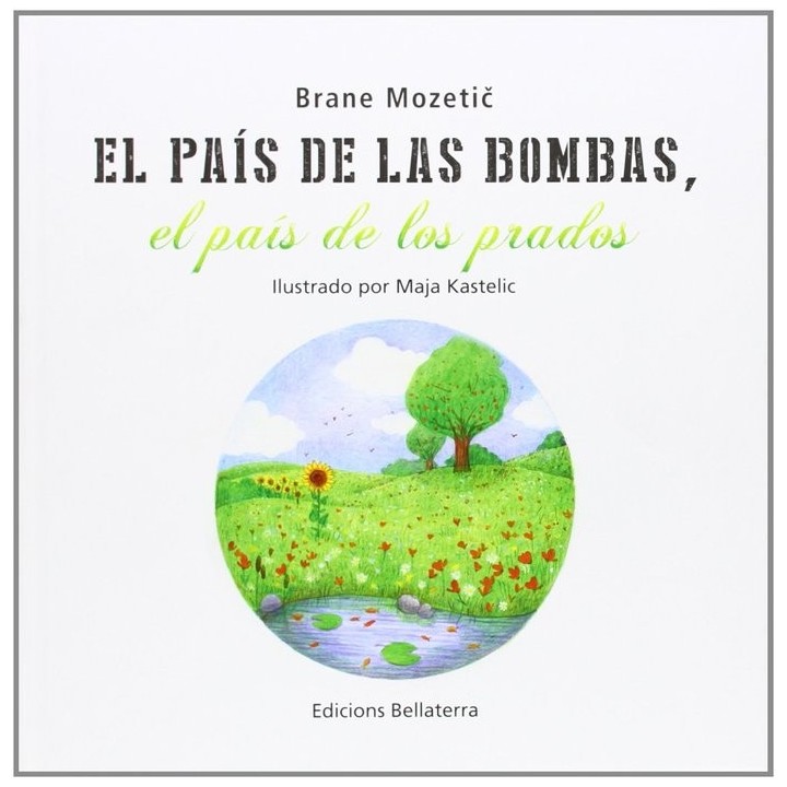 PAIS DE LAS BOMBAS EL PAIS DE LOS PRADOS,EL